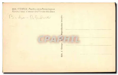 Les Baux - Pałac Królowej Jeannej — wydawca J. George, numer 408 — Rewers
