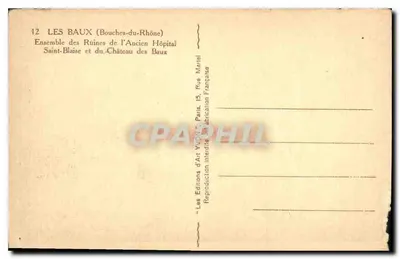 Les Baux (Bouches-du-Rhône) — Widok na Ruiny Starszego Szpitala św. Blasza i Zamek Les Baux — Wydawnictwo Sztuki Yvon, Paryż — Rewers