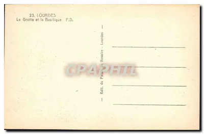 Lourdes — La Grotte et la Basilique — Edit. du Palais du Rosaire, Lourdes — Verso