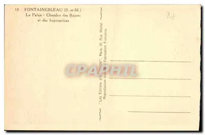 Fontainebleau (S.-et-M.) — Het Paleis - Kamer van de Koninginnen en Keizerinnen — Le Éditions d'Art "WON", Parijs — Achterkant