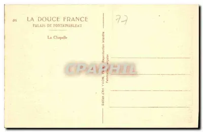 Palace of Fontainebleau — The Chapel — Edition d'Art YVON — Back