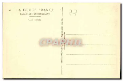 Pałac w Fontainebleau — Owalny Dziedziniec — Wydawnictwo Art YVON, Paryż — Rewers