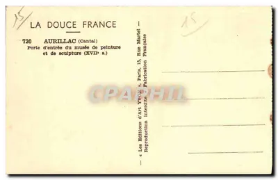 Aurillac (Cantal) — Wejście do muzeum malarstwa i rzeźby (XVII w.) — Wydawnictwo Sztuki Yvon, Paryż — Rewers