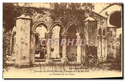 Arredores de MÉZE (Hérault) — Abadia de VALMAGNE — A Fonte vista do Claustro — Edit. Brouzet Delpy