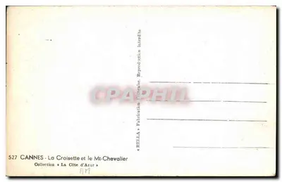 Cannes — La Croisette i Mt-Chevalier — Rella, n°527 — Rewers