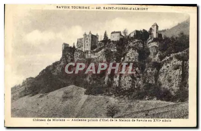 Castelo de Miolans — Antiga prisão de Estado da Casa da Saboia no século XVI — Saboie Tourisme — 442. Saint-Pierre-d'Albigny