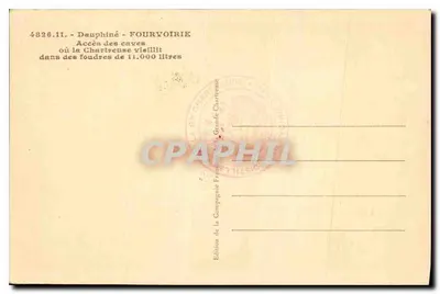 Fourvoirie - Dauphiné — Dostęp do krypt, w których Chartreuse starzeje się w cypelach o pojemności 11 000 litrów — Wydawnictwo Spółki Francuskiej Grande Chartreuse — Rewers