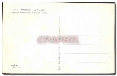 Nantes — La Psalette — Maison historique fin du XV siècle — Verso