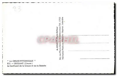 Il Confluenza della Creuse e della Sédelle — Crozant (Creuse) — M. ROUSSET Photo-Editeur — Verso