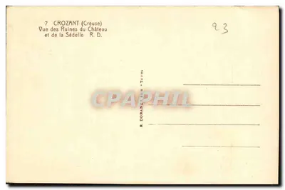 Crozant (Creuse) — Vista das Ruínas do Castelo e da Sédelle — R. Dorance & Tous — Verso