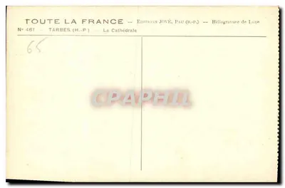 Tarbes — A Catedral — Edições Jové, Pau (B.-P.) — N° 461 — Verso