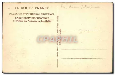 Saint-Rémy-de-Provence — O Plateau das Antiguidades visto das Alpilles — Edição d'Art YVON, Paris — Verso