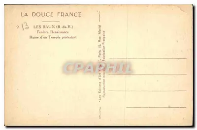 Les Baux (B-du-R.) — Okno renesansowe — Ruiny świątyni protestanckiej — Éditions d'Art Yvon, Paris — Rewers