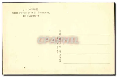 Lourdes — Messe aan het altaar van Beatrice Bernadette, op de Esplanade — Collectie J.-E. Ciliné — Achterkant