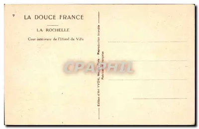 La Rochelle — Wewnętrzna część Hôtel de Ville — Wydawnictwo Art YVON, Paryż — Rewers