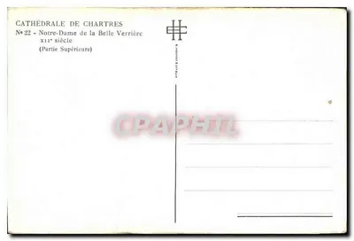 Kathedrale von Chartres — Notre-Dame de la Belle Verrière — Oberer Teil — Verlag H. Nouvet & Cie, n°22 — Rückseite