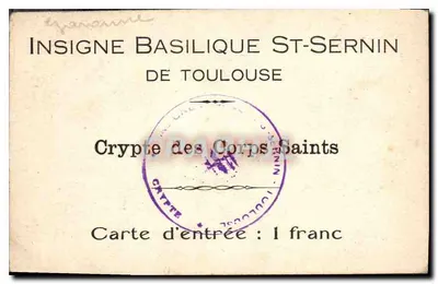 Cripta da Basílica de São Sernin — Toulouse — Insignia de visita — Verso