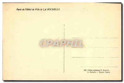 Porta Hotele Miasta La Rochelle — Wydawnictwo artystyczne R. Bergevin, nr 682 — Rewers