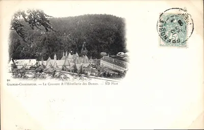 Grande-Chartreuse — Le Couvent & l'Hôtellerie des Dames — ND Phot
