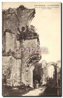 Ruínas da Antiga Abadia dos Agostinhos — Charente — LA COURONNE — editor F. BRAUN, n° 2197