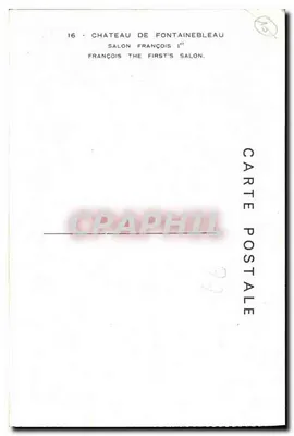 Castelo de Fontainebleau — Salão de François Ier — Carte postale n°16 — Verso