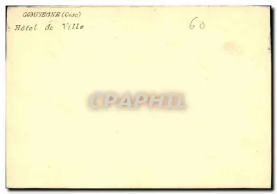 Compiegne (Oise) — Hotel de Ville — 60 — Rewers