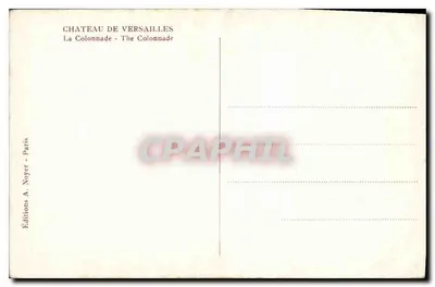 Kolumnada — Zamek w Versailles — Wydawnictwo A. Noyer, Paryż — Rewers