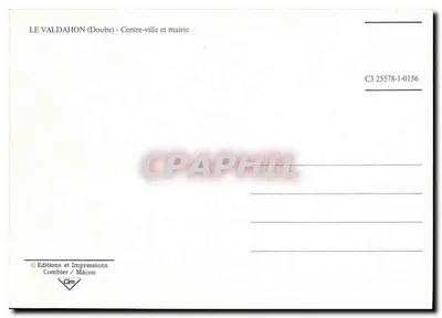 Le Valdahon (Doubs) — Centro da cidade e prefeitura — Edições e Impressões Combier / Mâcon, n° C3 25578-1-0156 — Verso