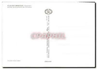 Fleury-Mérogis — Entrada da prisão dos homens — Edições Racon, Paris — Verso