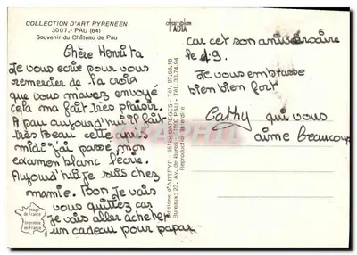 Castelo de Pau — Vista da fachada oeste, a câmara dos Reis, a fachada principal, a praça de honra e a mesa dos cem pratos — Editor: Art Pyrénées, n° 3007 — Verso