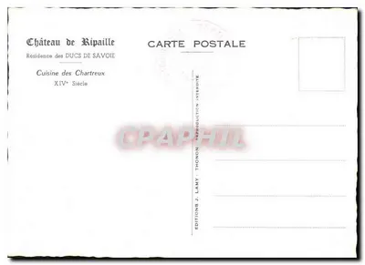 Cozinha do Castelo de Ripaille — Residência dos Duques de Saboia — Século XIV — Verso