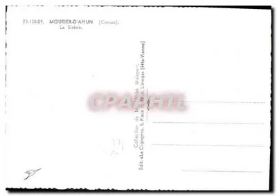 Moutier-d'Ahun — A Sereia — Ed. «La Cigogne», 5, Place Jean-Lin, Limoges (Haute-Vienne) — Verso