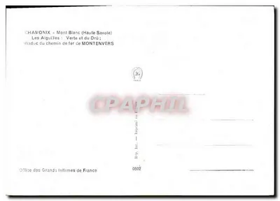 Chamonix - Mont Blanc (Haute Savoie) — Les Aiguilles : Zieleona i Drû ; Viadukt linii kolejowej Montenvers — Office des Grands Infirmes de France, n° 0502 — Rewers