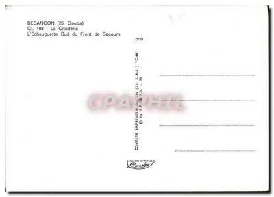 Besançon (25) - A Cidadela — L’Echauguettes Sud do Front de Secours — CIM — Verso