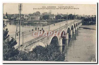 Angers — Os Pontes de Cé, Vista do Ponte Dumnacus sobre a Loire e os Quais — L. V., Pho.