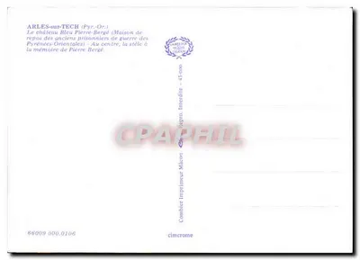 Arles-sur-Tech (Pyr.-Or.) — O castelo Bleu Pierre-Bergé (Casa de repouso dos antigos prisioneiros de guerra das Pirineus-Orientais) — Impressor Comblier — Verso