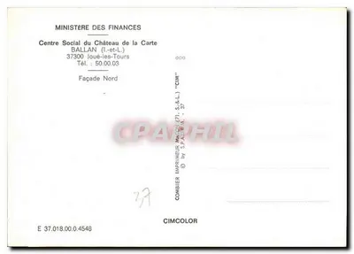 Castello di Ballan (Loir-et-Cher) — Facciata Nord — Centro Sociale del Castello della Carta — Verso