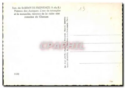 Região de St-REMY-DE-PROVENCE (B.-du-R.) — Plateau das Antigas. O arco triunfal e o mausoléu, testemunhas da rica cidade romana de Glanum — Verso
