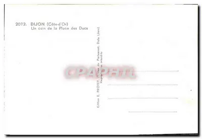 Dijon (Côte-d'Or) — Kąt Place des Ducs — Wydawnictwo E. PROTET — Rewers