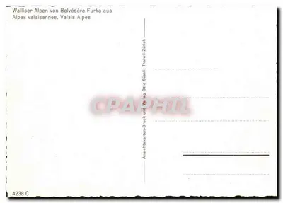 Alpes valaisanas de Belvédère-Furka — Alpes valaisanas, Valais Alpes — Anseichtskarten-Druck und Verlag Otto Süssli, Thalwil-Zürich, 4238 C — Verso