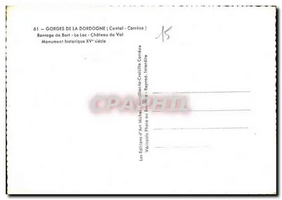 Castelo de Val — Barragem de Bort — Gorges da Dordogne — Cantal - Corrèze — Século XV — Éditions d'Art Michel — Verso