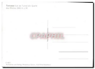 Tomasee (Lai da Tuma) — fonte do rio Reno — Photohaus Geiger, 7018 Films-Waldhaus, n° C 4673 — Verso