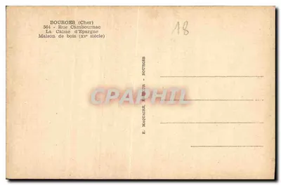 Bourges (Cher) — Rue Cambournac — Dom drewniany (xve wieku) — E. Maquaire, Bourges — Rewers