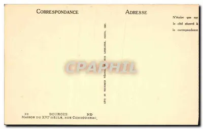 Casa do XVIº século — Bourges — Imp. Lévy, 92 rue Combournac — Verso