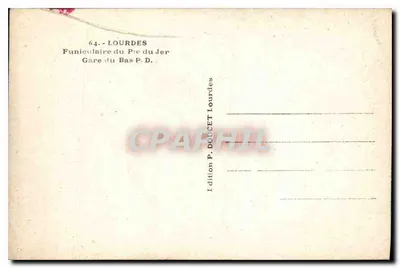 Funicolare del Pic du Jer — Stazione del Bas P.D. — Edizione P. Ducet Lourdes — Verso