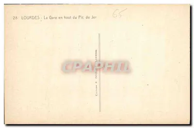 Lourdes — The Station at the Top of Pic du Jer — Edition P. Doucet-Lourdes — Back