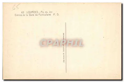 Pic du Jer — Invoer van de funiculaarstation — Uitgave P. Doucet, Lourdes — Achterkant