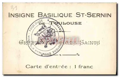 Cripta da Basílica de São Sernim — Toulouse — Insignia da Basílica São Sernim — Verso