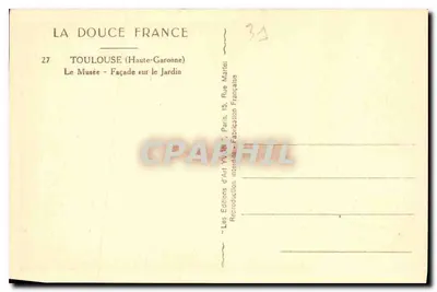Toulouse (Haute-Garonne) — O Museu — Fachada sobre o Jardim — Edições d'Art Yvon — Verso