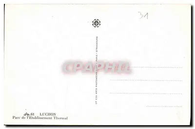 Parque del Establecimiento Termal — Luchon — Cie Fils Arts Photomécaniques, París — Reverso
